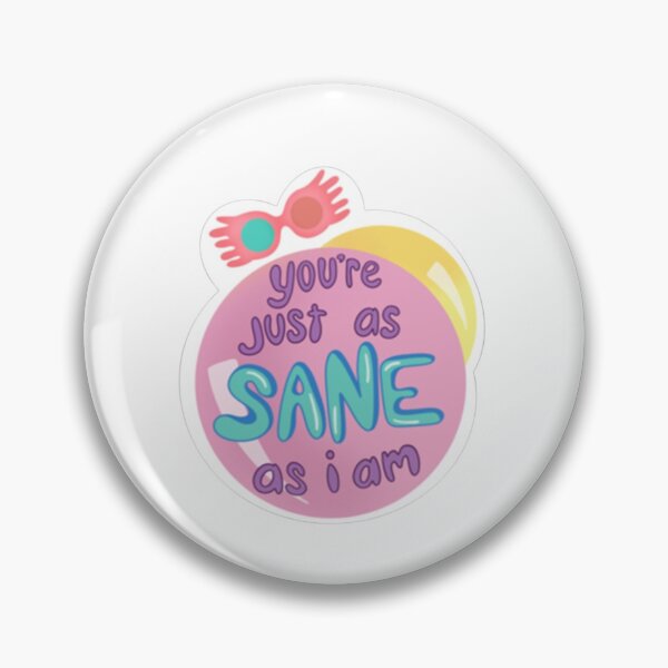 Item preview, Just as Sane Decoration designed and sold by PottersArt.