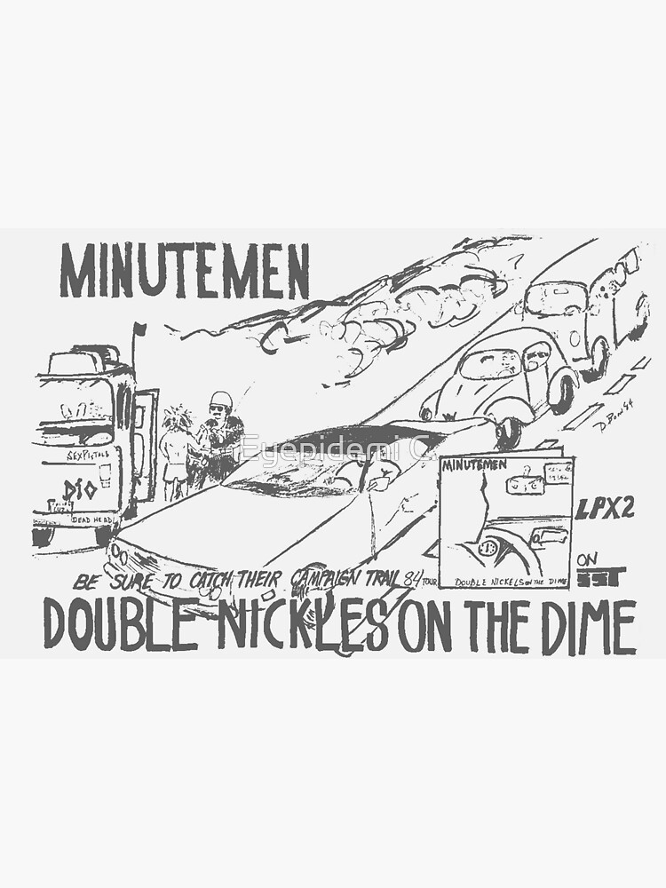 Minutemen Double Nickels On The Dime Art Print For Sale By Sankou   Flat,750x,075,f Pad,750x1000,f8f8f8 