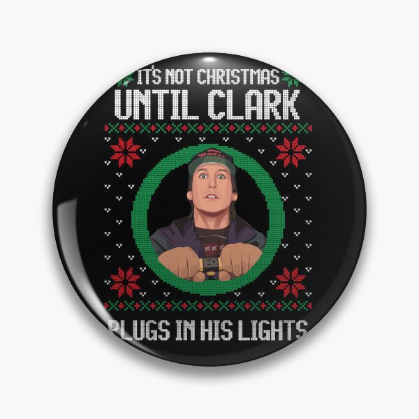 Item preview, It's not Christmas until Clark plugs in his lights designed and sold by Primotees.