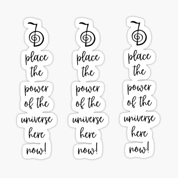 Choku Rei—Place the Power of the Universe Here Now! Sticker