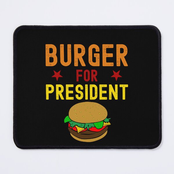 Item preview, Burger for president - FastFood love designed and sold by VitoTDesign.