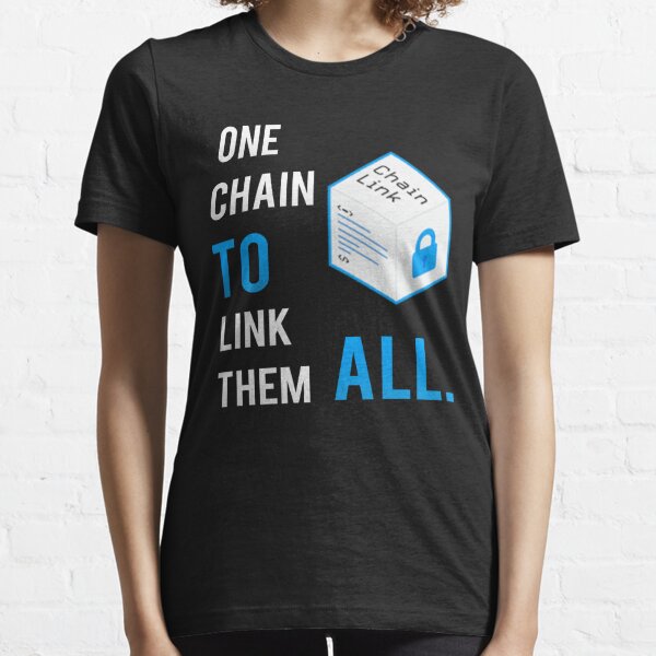 One Chain To Link Them All Essential T-Shirt