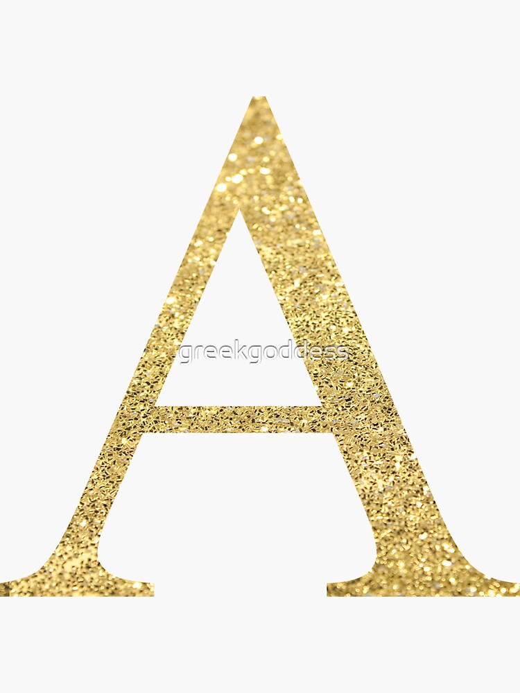 Gold Glitter Letters Alpha A Sticker for Sale by greekgoddess