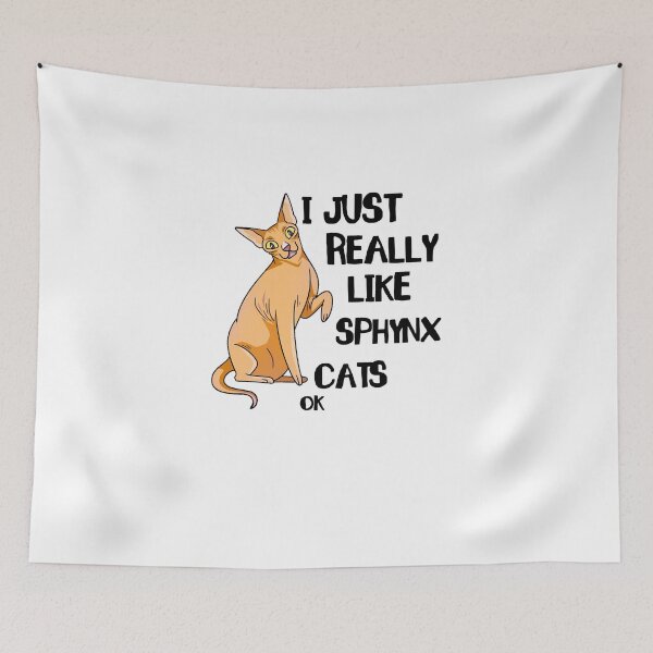 Item preview, I Just Really Like Sphynx Cats, Ok designed and sold by yssnyd.