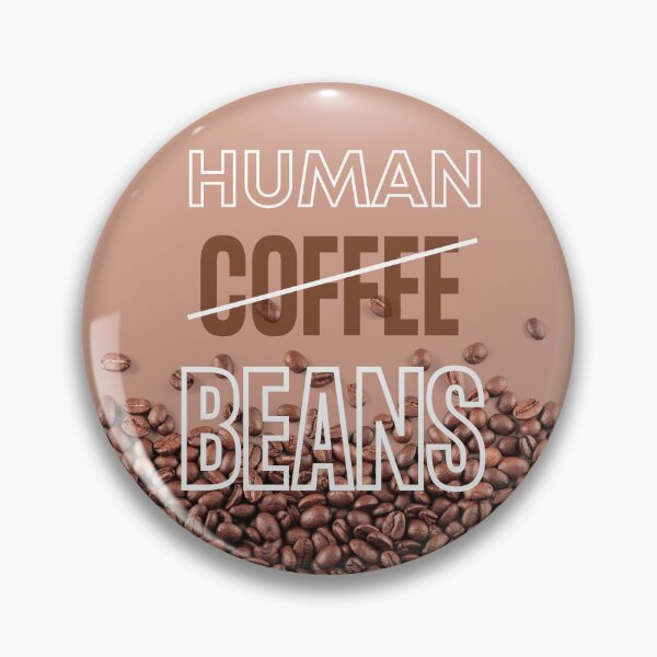 Item preview, Human Beans - Coffee Beans designed and sold by MtWoodsonSales.