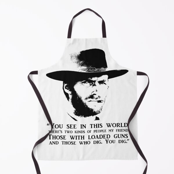 Artikelvorschau, Clint Eastwood "You Dig"-Zitat entworfen und verkauft von Hoorahville.