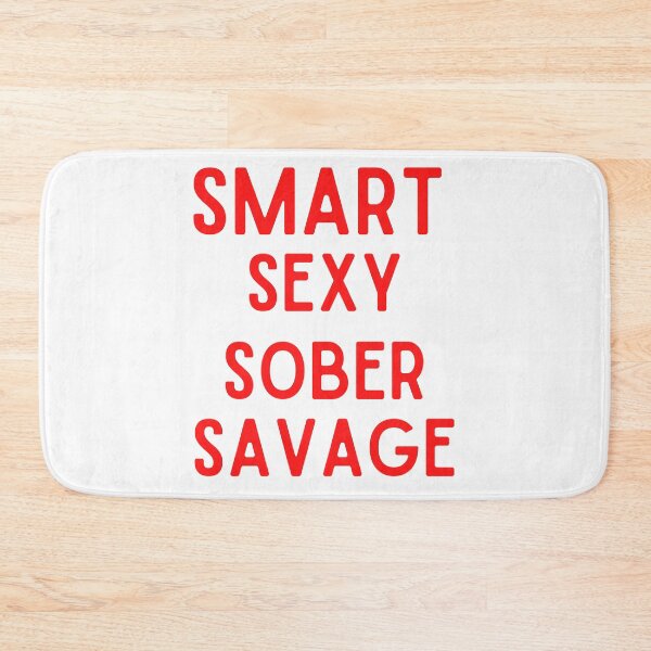 Item preview, Smart Sexy Sober Savage  designed and sold by ABDFRTRENDS ⭐⭐⭐⭐⭐.