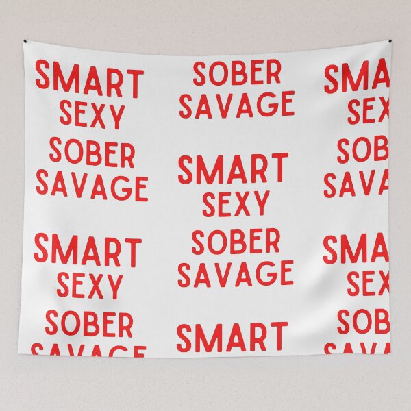 Item preview, Smart Sexy Sober Savage  designed and sold by ABDFRTRENDS ⭐⭐⭐⭐⭐.