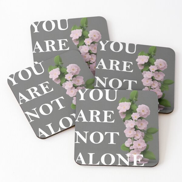 Item preview, YOU ARE NOT ALONE - Mental Health Awareness designed and sold by DanTheManDan.