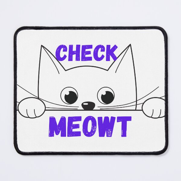 Item preview, Check Meowt designed and sold by BitsndPieces.