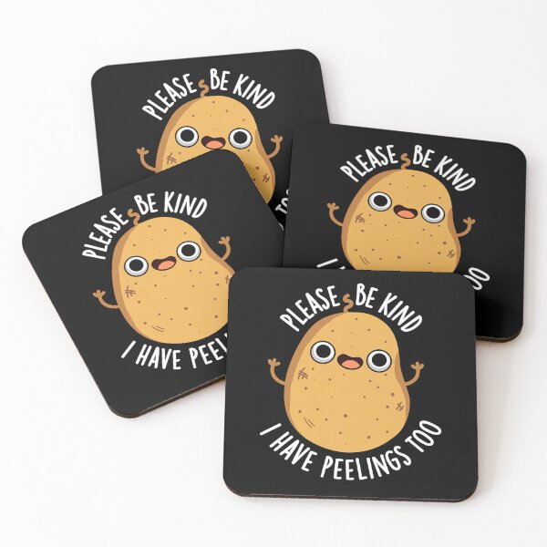 Item preview, Please Be Kind I Have Peelings Too Funny Potato Puns (Dark BG) designed and sold by punnybone.