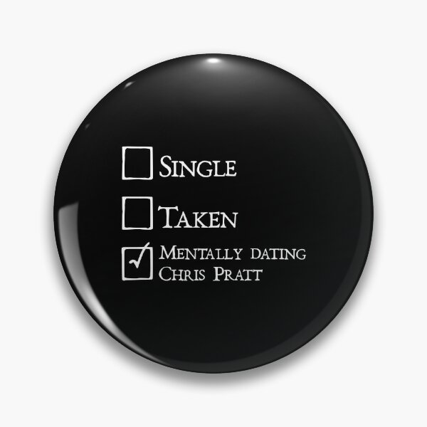 Item preview, Mentally dating Chris Pratt designed and sold by keilamariadesig.