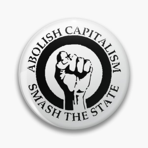 Item preview, Abolish Capitalism and Smash The State designed and sold by LeftLibertarian.