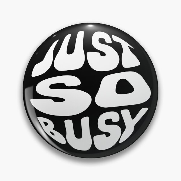 Item preview, JUST TOO BUSY designed and sold by ABC-Studio.