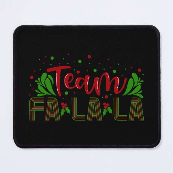 Item preview, Team Fa La La Christmas Holiday (Black) designed and sold by Gsallicat.
