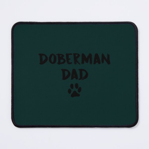 Item preview, Doberman Dad designed and sold by NoahQuestDesign.