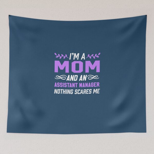 Item preview, I'm A Mom & Assistant Manager Nothing Scares Me designed and sold by AlwaysAwesome.