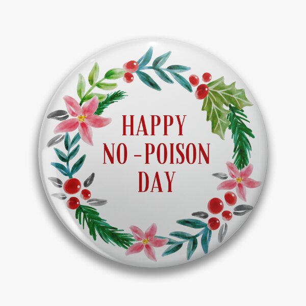 Item preview, Happy No-Poison Day  designed and sold by MysteriesBooks.