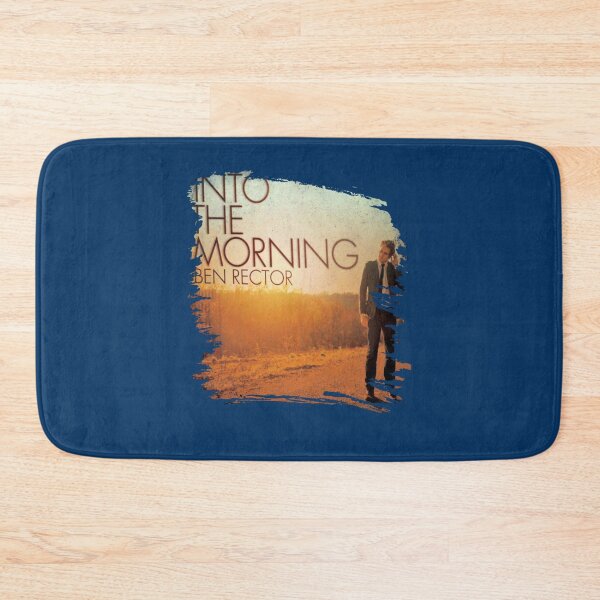 Item preview, ben rector into the morning   designed and sold by FastCustom1514.