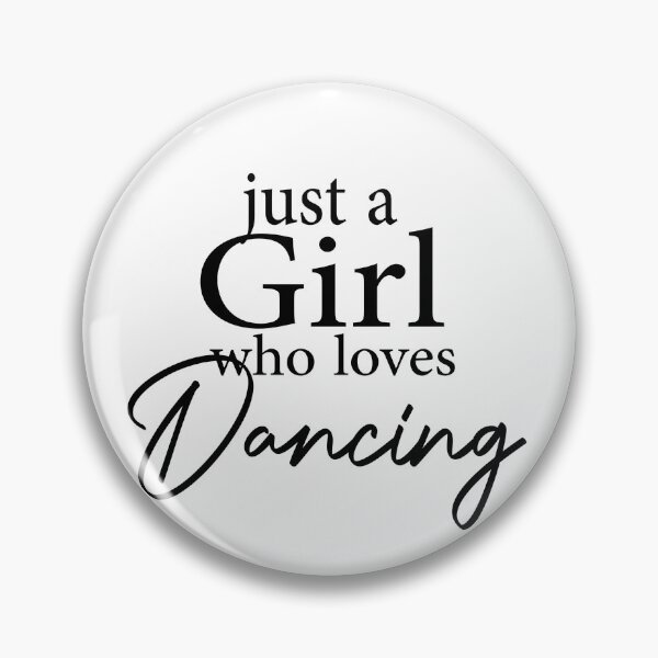 Item preview, just a girl who loves dancing - a special design designed and sold by niamaes.
