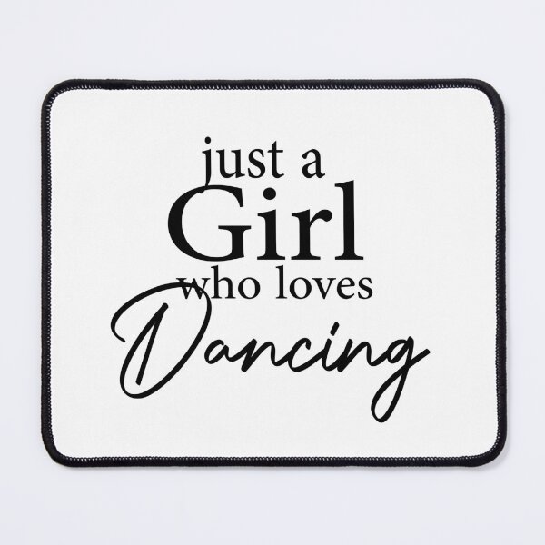 Item preview, just a girl who loves dancing - a special design designed and sold by niamaes.