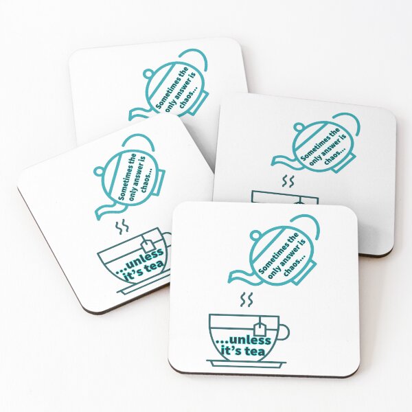 Item preview, Chaos...unless it's tea designed and sold by LimitlessChaos.