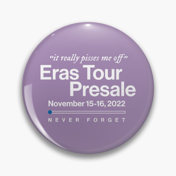 Item preview, Eras Tour Presale - It Really Pisses Me Off designed and sold by opalime.