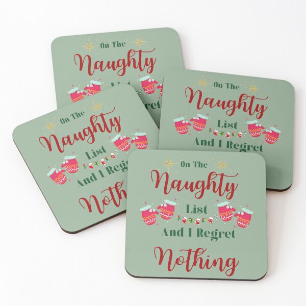 Item preview, On The Naughty List And I Regret Nothing designed and sold by ORA_ORA.