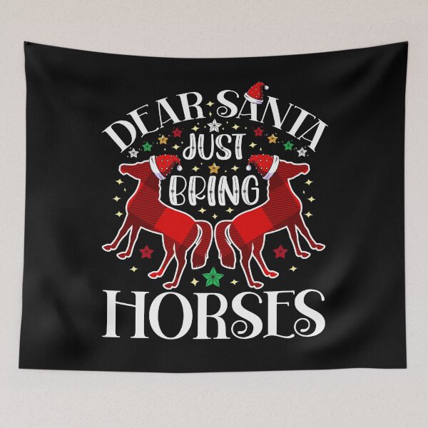 Item preview, Dear Santa Just Bring Horses Christmas  designed and sold by goodimagedesign.
