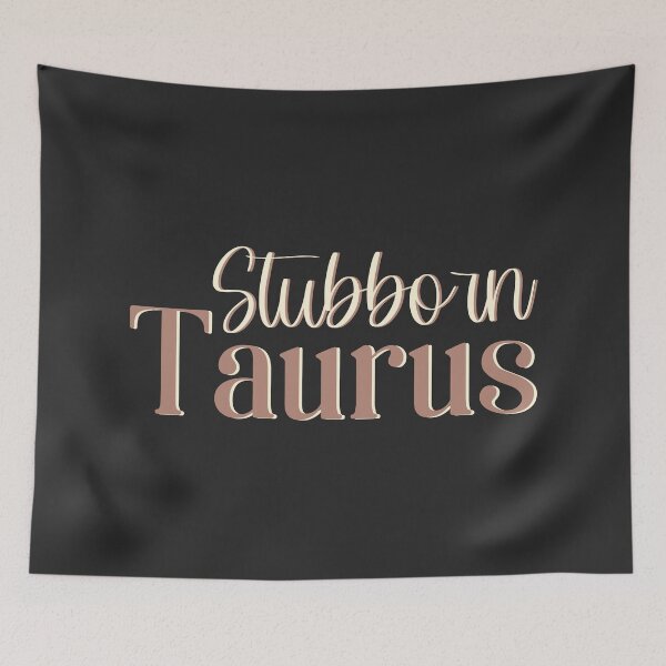 Item preview, Stubborn Taurus designed and sold by dmbdana.