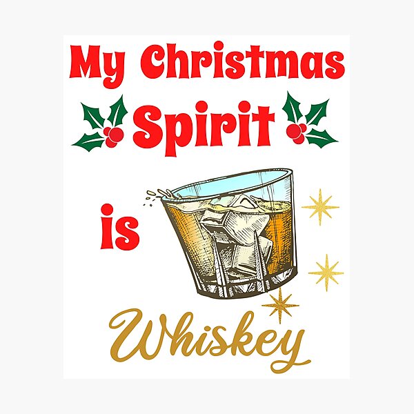 Item preview, My Christmas Spirit is Whiskey - Whiskey Glass  designed and sold by Georgy09.