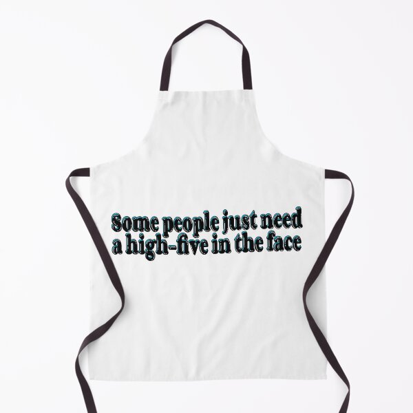 Item preview, Some People Need a Highfive In the Face designed and sold by HarrisonDesign.
