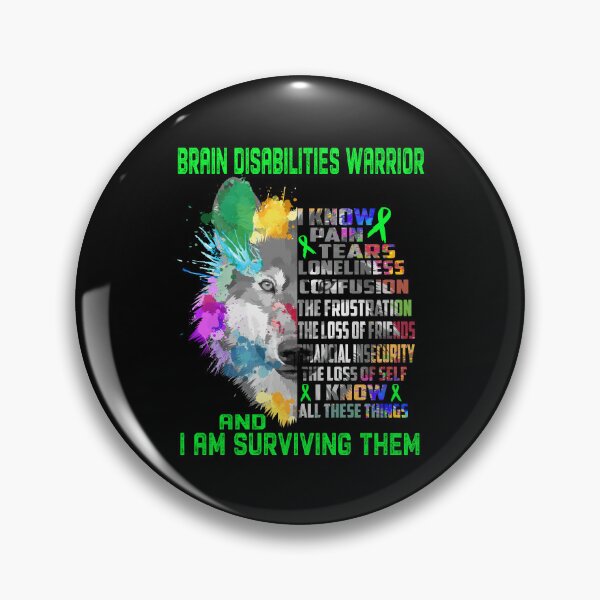 Item preview, Brain Disabilities Warrior - I Know All These Things and I Am Surviving Them designed and sold by CansellBar.