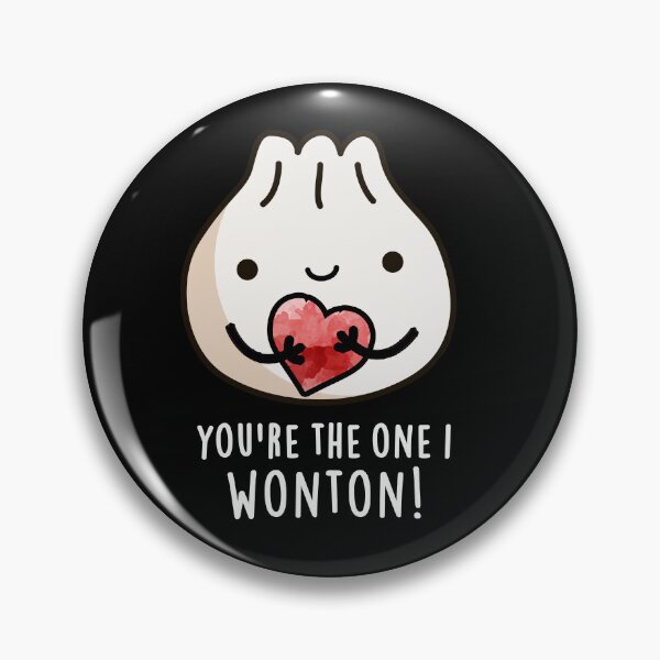 Item preview, You're The One I Wonton Funny Dimsum Puns (Dark BG) designed and sold by punnybone.