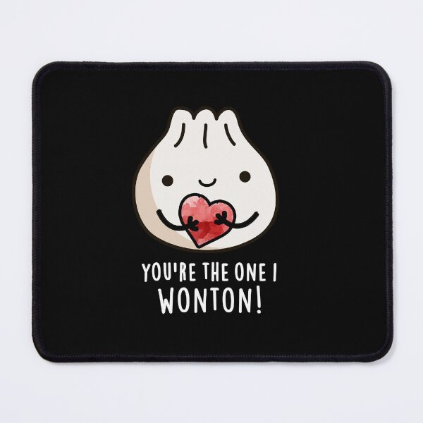 Item preview, You're The One I Wonton Funny Dimsum Puns (Dark BG) designed and sold by punnybone.