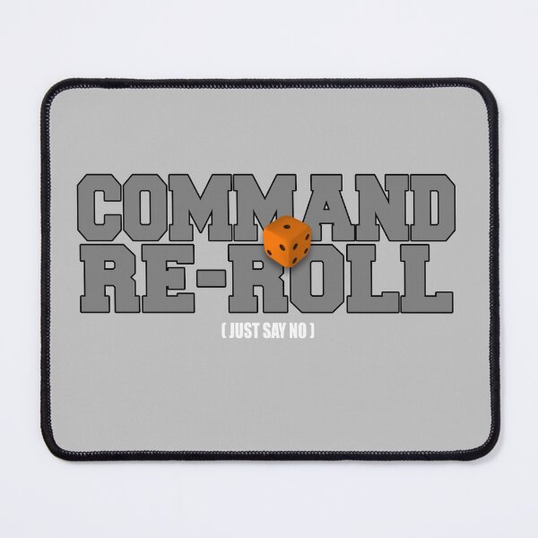 Item preview, Command Re-Roll designed and sold by WulfDesigns.
