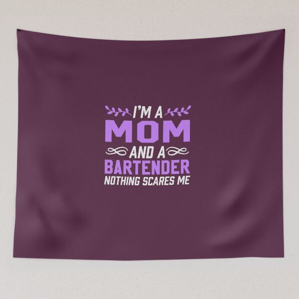 Item preview, I'm A Mom & Bartender Nothing Scares Me designed and sold by AlwaysAwesome.