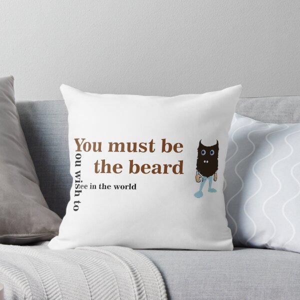 Item preview, You must be the beard you wish to see in the world. designed and sold by Bas Scheffer.