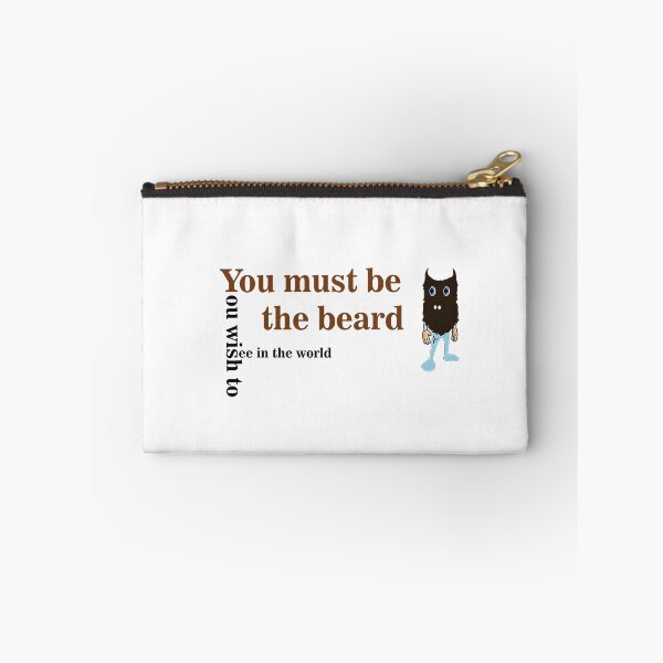 Item preview, You must be the beard you wish to see in the world. designed and sold by Bas Scheffer.
