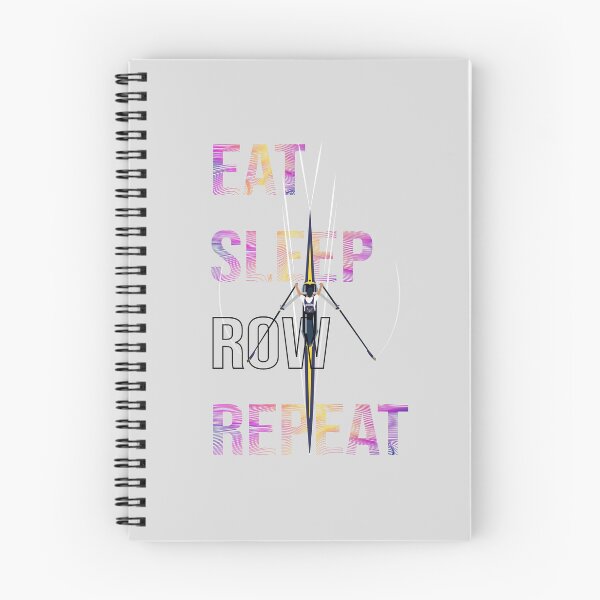 Item preview, Eat Sleep Row Repeat designed and sold by Kay-Marie-Art.