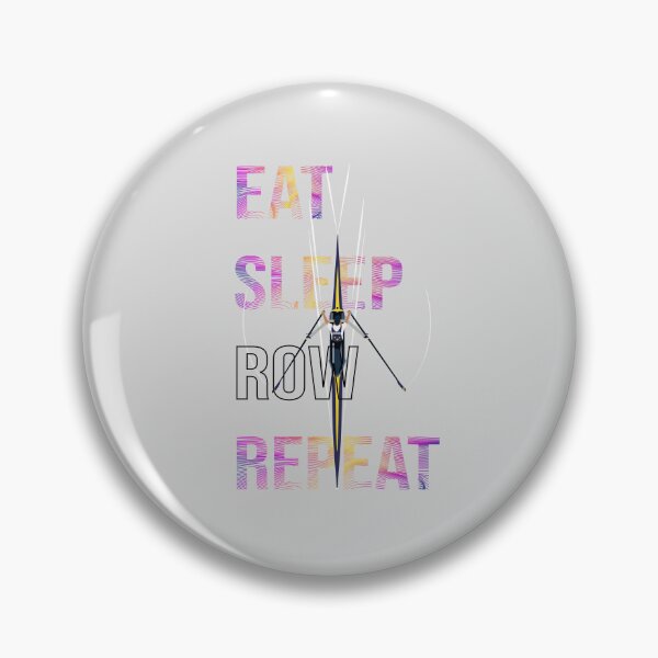 Item preview, Eat Sleep Row Repeat designed and sold by Kay-Marie-Art.