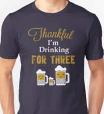 I'm Eating For Two I'm Drinking For Three Thanksgiving Baby Announcement T-shirt Unisex T-Shirt