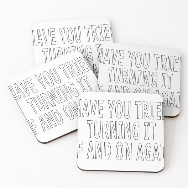 Item preview, HAVE YOU TRIED TURNING IT OFF AND ON AGAIN? designed and sold by loveling.