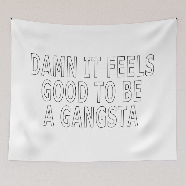 Item preview, DAMN IT FEELS GOOD TO BE A GANGSTA designed and sold by loveling.