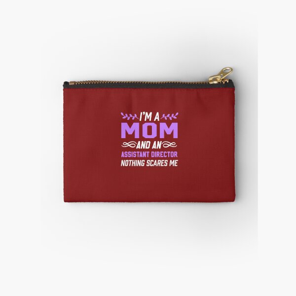 Item preview, I'm A Mom & Assistant Director Nothing Scares Me designed and sold by AlwaysAwesome.
