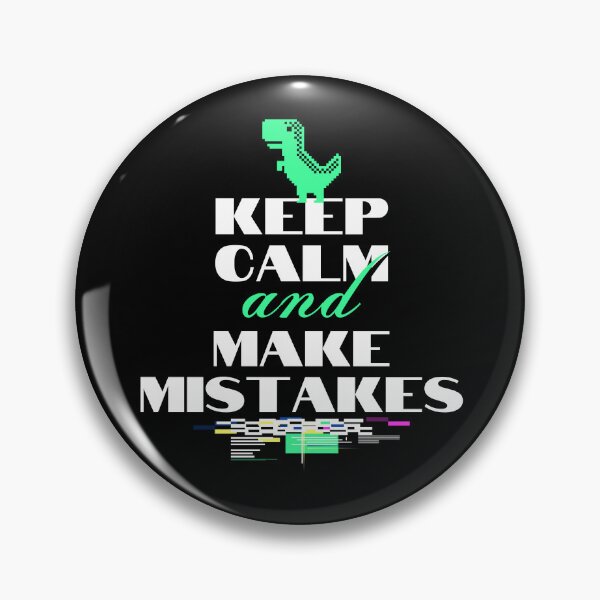 Item preview, Keep Calm and Make Mistakes designed and sold by GoPublicTeam.