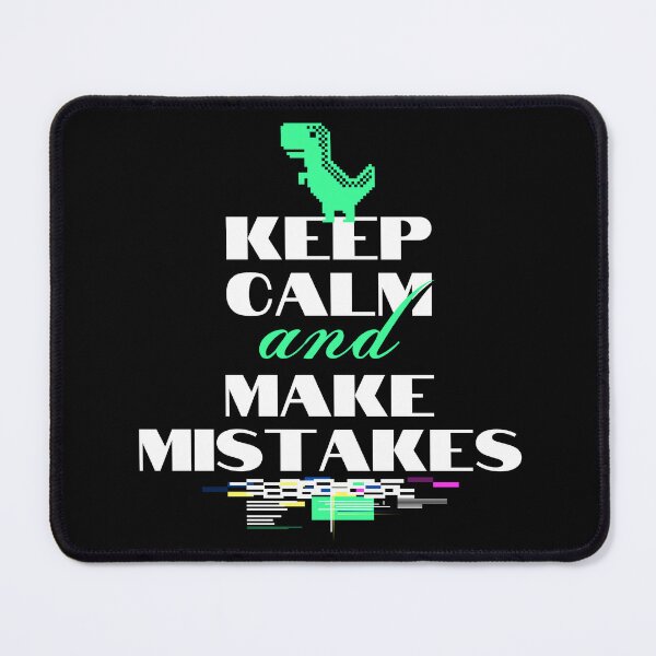 Item preview, Keep Calm and Make Mistakes designed and sold by GoPublicTeam.