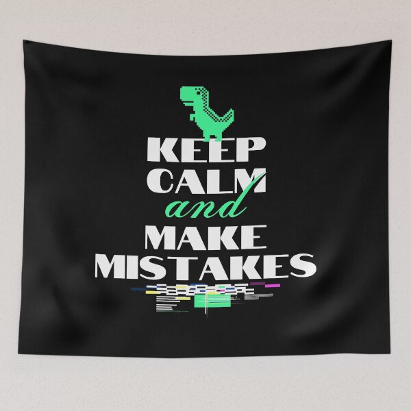 Item preview, Keep Calm and Make Mistakes designed and sold by GoPublicTeam.