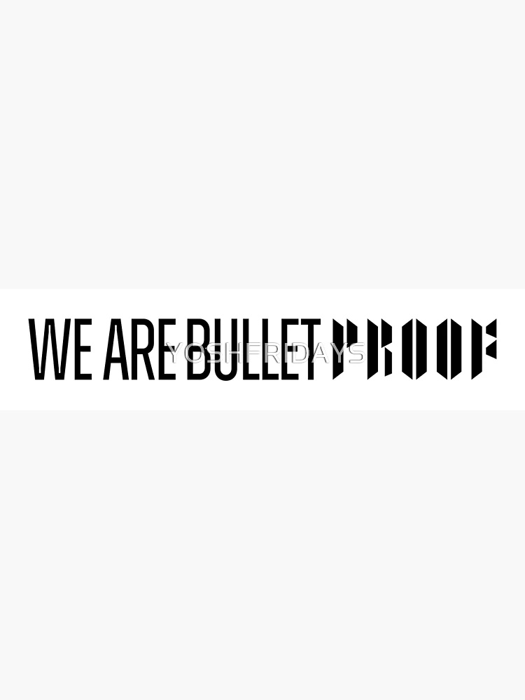 BTS We Are BulletPROOF