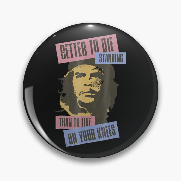 Item preview, Che Guevara Better to Die St designed and sold by oliveuvmaris.